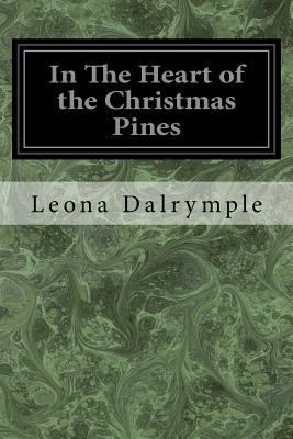 In The Heart of the Christmas Pines 1497376203 Book Cover