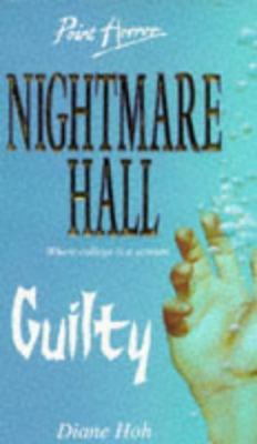GUILTY (POINT HORROR NIGHTMARE HALL S.) 0590132431 Book Cover