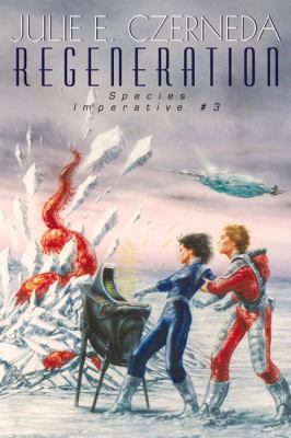 Regeneration (Species Imperative #3) 0756403456 Book Cover