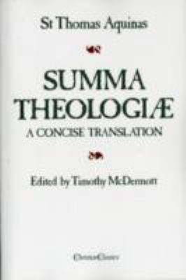 Summa Theologiae: A Concise Translation 0870612107 Book Cover