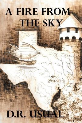 A Fire From The Sky 1505300266 Book Cover