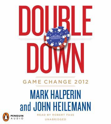 Double Down: Game Change 2012 1611762154 Book Cover