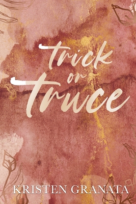 Trick or Truce: Special Edition B0CGX731BT Book Cover