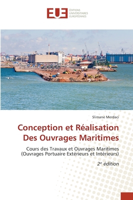 Conception et Réalisation Des Ouvrages Maritimes [French] 6200055122 Book Cover