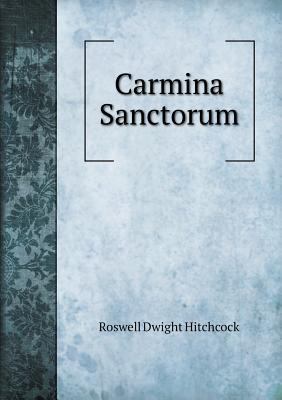 Carmina Sanctorum 5518947038 Book Cover