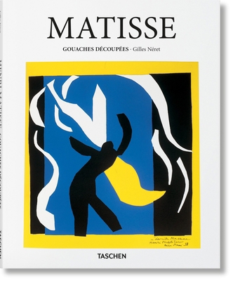 Matisse. Gouaches Découpées [French] 3836534223 Book Cover