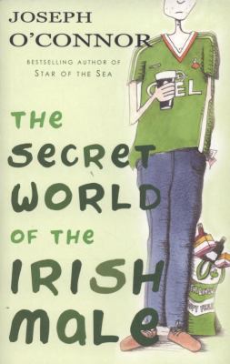 The Secret World of the Irish Male 1906251150 Book Cover