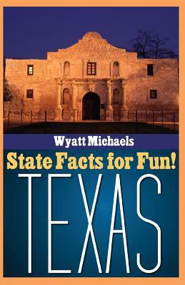 State Facts for Fun! Texas 1634283872 Book Cover