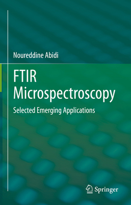 Ftir Microspectroscopy: Selected Emerging Appli... 3030844242 Book Cover