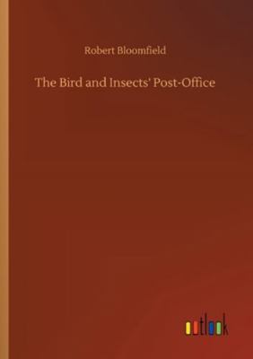 The Bird and Insects' Post-Office 3752323442 Book Cover