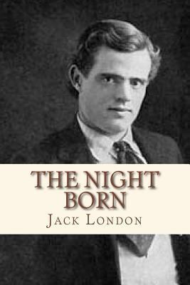 The Night Born 153487660X Book Cover