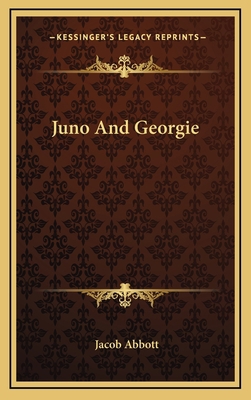 Juno and Georgie 1163560545 Book Cover