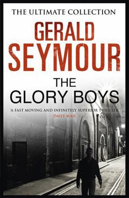 The Glory Boys 1444760033 Book Cover