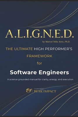 A.L.I.G.N.E.D.: The Ultimate High Performer's F... B0GKXTK1R5 Book Cover