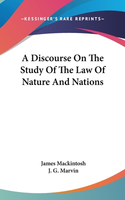 A Discourse On The Study Of The Law Of Nature A... 0548162891 Book Cover