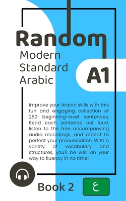 Random Modern Standard Arabic A1 (Book 2) B0BTKSJTRG Book Cover