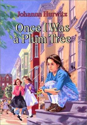 Once I Was a Plum Tree 0688118488 Book Cover