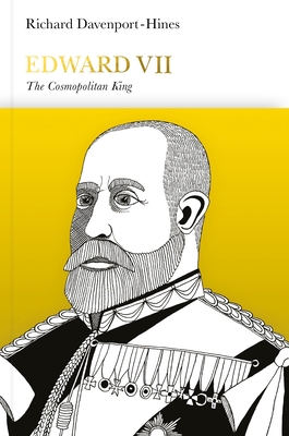 Edward VII: The Cosmopolitan King 0241014808 Book Cover