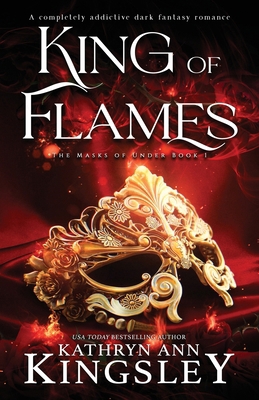 King of Flames: A completely addictive dark fan... 1836182058 Book Cover