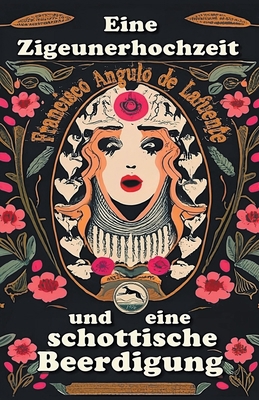 Eine Zigeunerhochzeit und eine Schottische Beer... [German] B0CLNT57FB Book Cover