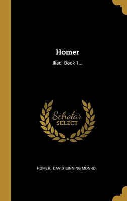 Homer: Iliad, Book 1... [Greek] 1012146707 Book Cover