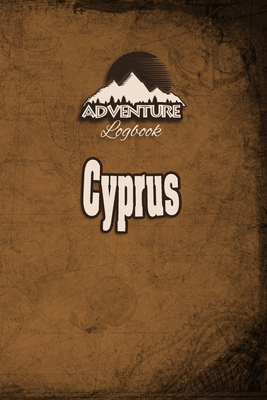 Paperback Adventure Logbook - Cyprus: Travel Journal or Travel Diary for your travel memories. With travel quotes, travel dates, packing list, to-do list, travel planner, important information and travel games. Book