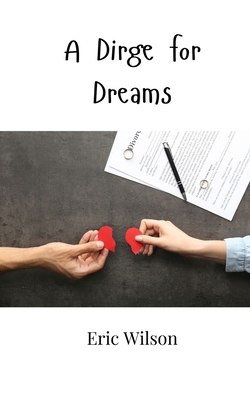 A Dirge for Dreams 9916946418 Book Cover