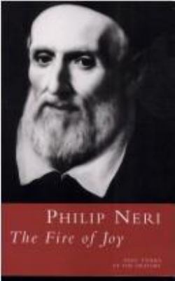 Philip Neri: The Fire of Joy 0567293033 Book Cover