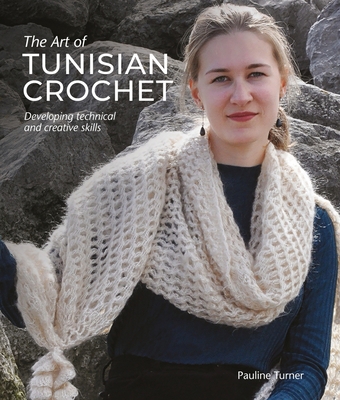 The Art of Tunisian Crochet: Developing Technic... 1785009249 Book Cover
