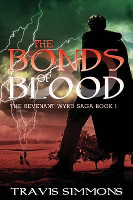 The Bonds of Blood 1479218286 Book Cover
