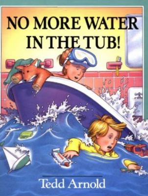 No More Water in the Tub! 059006262X Book Cover