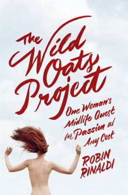 The Wild Oats Project 1444754483 Book Cover