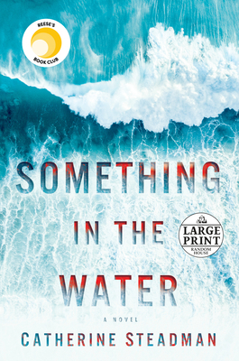Something in the Water [Large Print] 0525632921 Book Cover