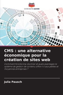 CMS: une alternative économique pour la créatio... [French] 6209491685 Book Cover