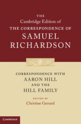 Correspondence with Aaron Hill and the Hill Family 0521872731 Book Cover