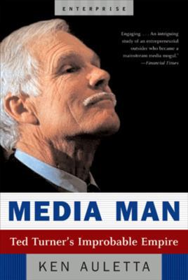 Media Man: Ted Turner's Improbable Empire 0393327493 Book Cover