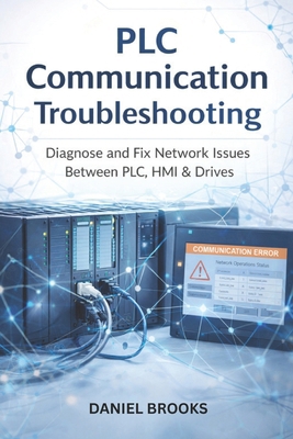 PLC Communication Troubleshooting: Diagnose and... B0GXWQ7MPY Book Cover