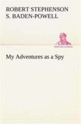My Adventures as a Spy 3849148610 Book Cover