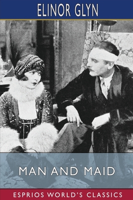 Man and Maid (Esprios Classics)            Book Cover