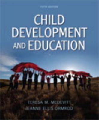 Child Development and Education (5th Edition) 0132486202 Book Cover