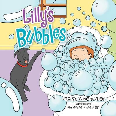 Lilly's Bubbles 1465354670 Book Cover