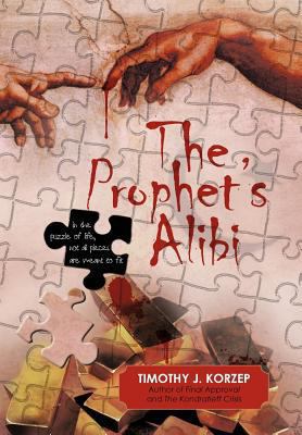 The Prophet's Alibi 1469737027 Book Cover