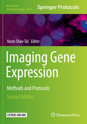 Imaging Gene Expression: Methods and Protocols 1493996762 Book Cover