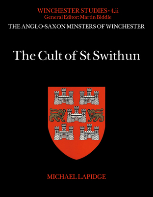 The Cult of St Swithun 1803270209 Book Cover