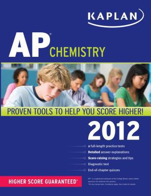 Kaplan AP Chemistry 2012 1609780620 Book Cover