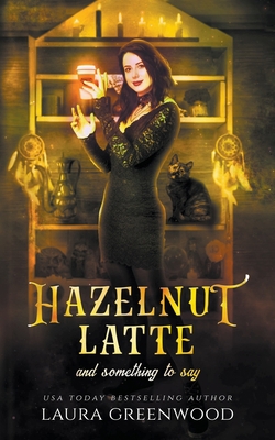 Hazelnut Latte And Something To Say B0B86HQ9KP Book Cover