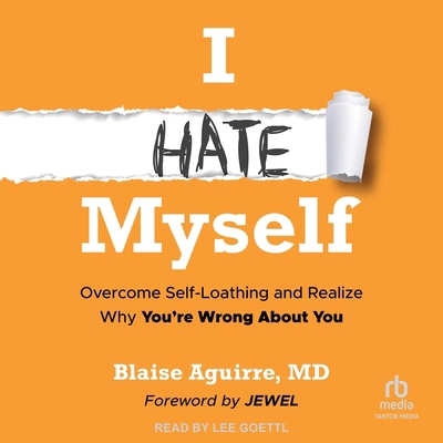 I Hate Myself: Overcome Self-Loathing and Reali... B0FBNCXNC8 Book Cover