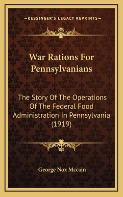 War Rations For Pennsylvanians: The Story Of Th... 1166243540 Book Cover