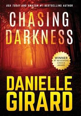Chasing Darkness 1733140476 Book Cover