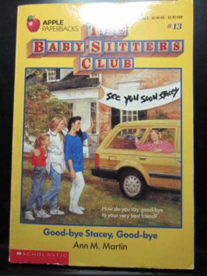 Good-Bye Stacey, Good-Bye 0590433865 Book Cover